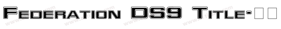 Federation DS9 Title字体转换